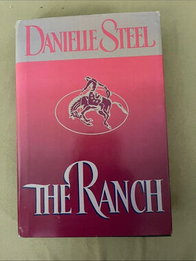 Danielle Steel The Ranch Hardcover Book